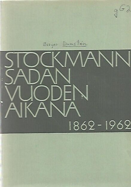 Stockmann sadan vuoden aikana 1862-1962