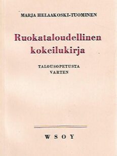 Ruokatalouden kokeilukirja talousopetusta varten