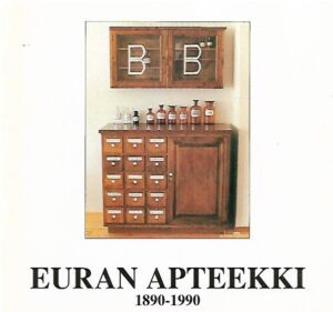 Euran apteekki 1890-1990