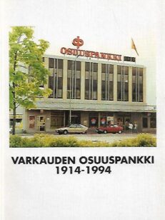 Varkauden Osuuspankki 1914-1994