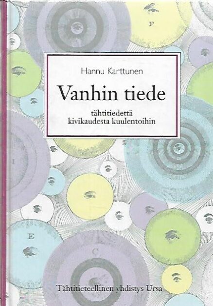 Vanhin tiede - Tähtitiedettä kivikaudesta kuulentoihin