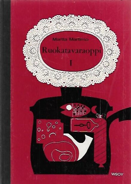 Ruokatavaraoppi I