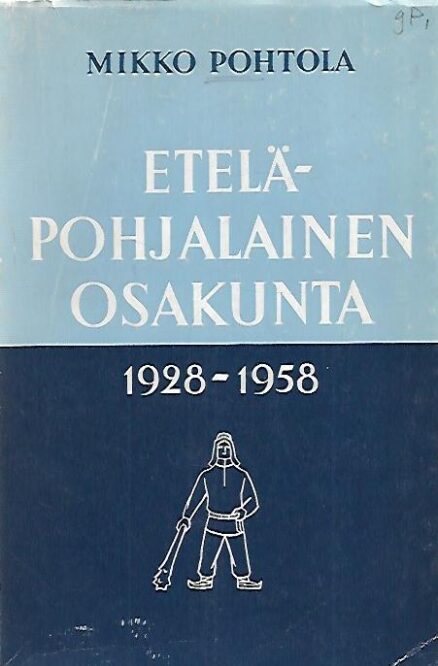 Etelä-Pohjalainen Osakunta 1928-1958