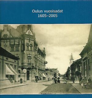 Oulun vuosisadat 1605-2005