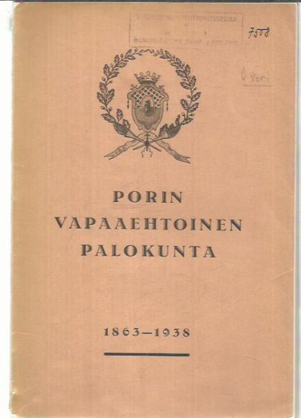 Porin vapaaehtoinen palokunta 1863-1938