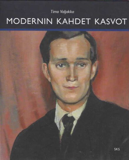 Modernin kahdet kasvot