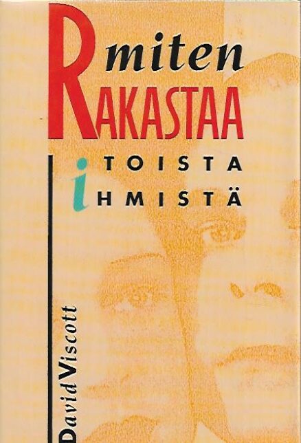 Miten rakastaa toista ihmistä