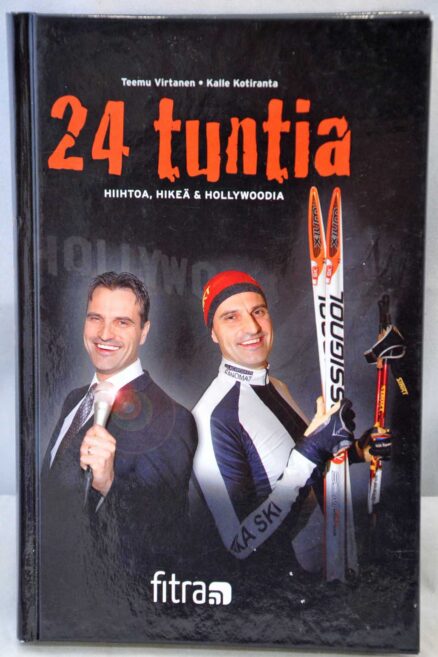 24 tuntia hiihtoa, hikeä & Hollywoodia