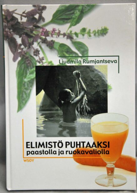 Elimistö puhtaaksi paastolla ja ruokavaliolla