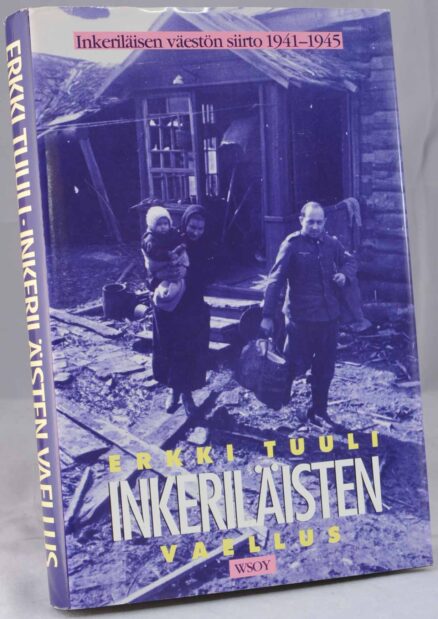 Inkeriläisten vaellus - Inkeriläisen västön siirto 1941-1945