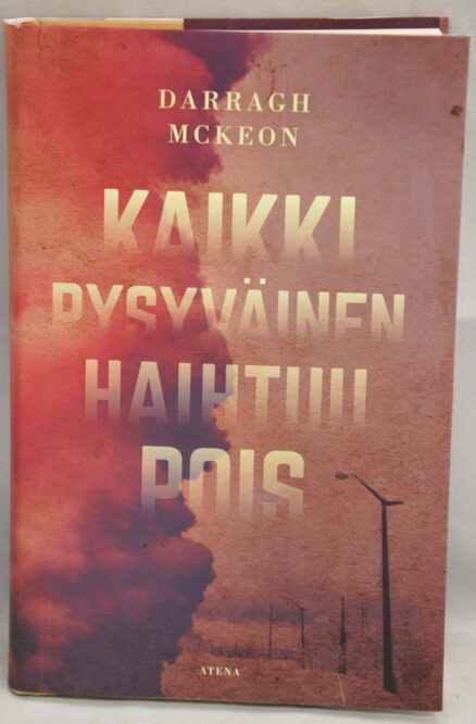 Kaikki pysyväinen haihtuu pois