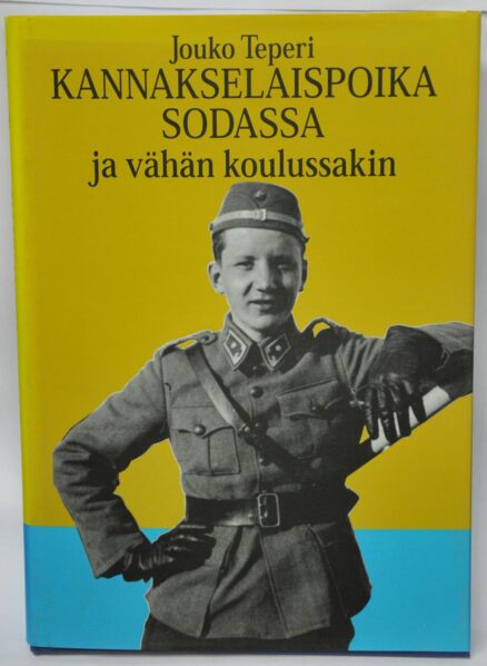 Kannakselaispoika sodassa ja vähän koulussakin