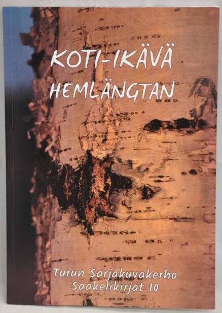 Koti-ikävä - hemlängtan