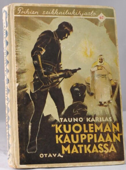 "Kuoleman kauppiaan" matkassa (Poikien seikkailukirjasto 67)