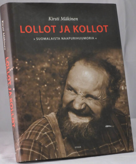 Lollot ja kollot - Suomalaista naapurihuumoria