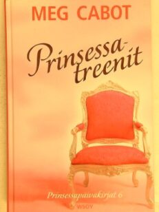 Prinsessatreenit (Prinsessapäiväkirjat 6)