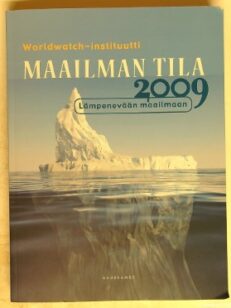 Maailman tila 2009 - Lämpenevään maailmaan (Worldwatch-instituutti)