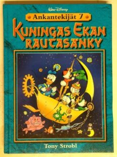 Ankantekijät 7 - Kuningas Ekan rautasänky