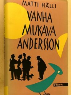 Vanha mukava Andersson - kevyttä kertoilua