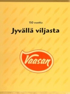 150 vuotta jyvällä viljasta 1849-1999