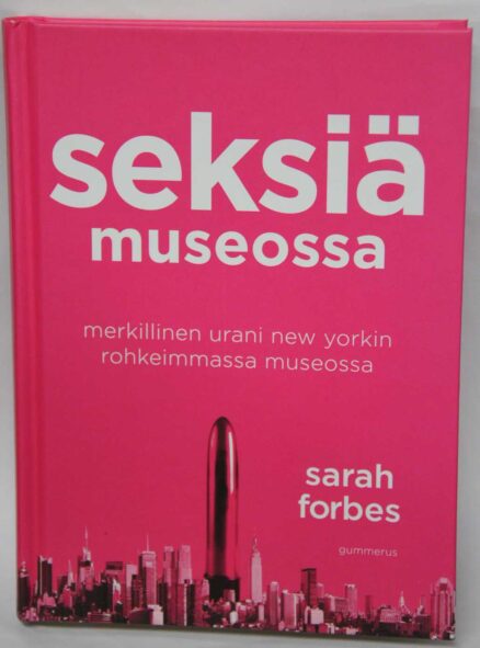 Seksiä museossa - Merkillinen urani New Yorkin rohkeimmassa museossa