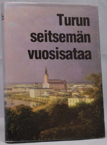 Turun seitsemän vuosisataa