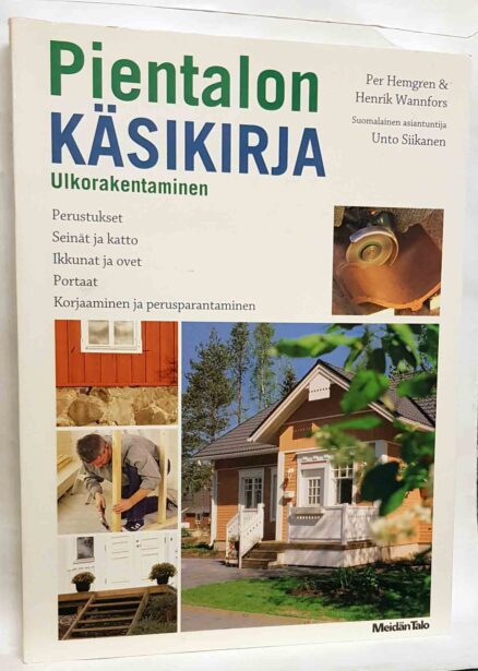 Pientalon käsikirja - Ulkorakentaminen