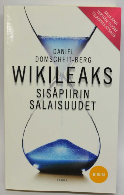 Wikileaks - Sisäpiirin salaisuudet