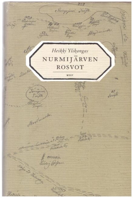 Nurmijärven rosvot - Maankuulun rikollissakin nousu ja tuho 1820-luvun Suomessa