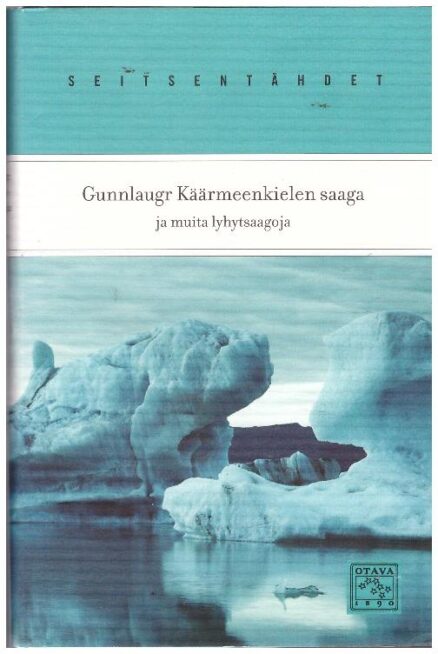 Gunnlaugr Käärmeenkielen saaga ja muita lyhytsaagoja