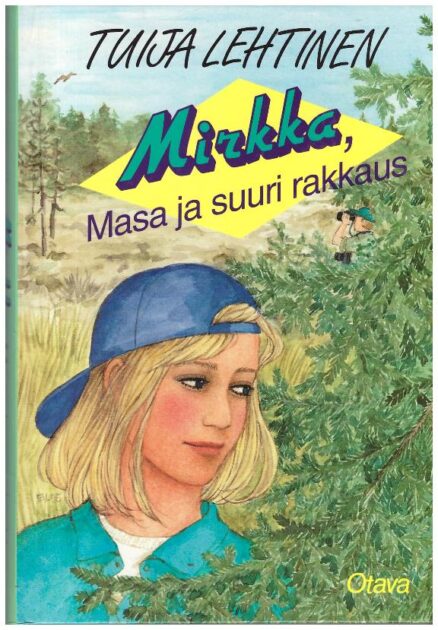 Mirkka, Masa ja suuri rakkaus