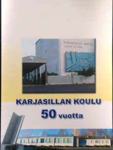 Karjasillan koulu 50 vuotta