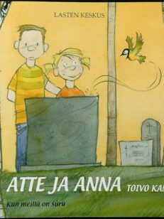 Atte ja Anna - toivo kantaa