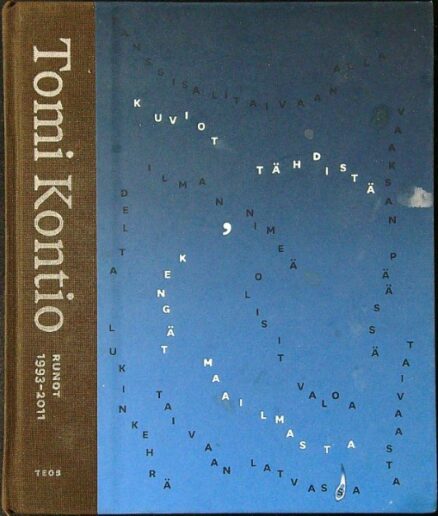 Kuviot tähdistä, kengät maailmasta - Runot 1993-2011