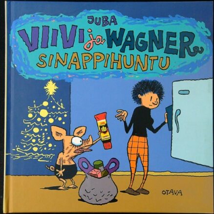 Viivi ja Wagner: Sinappihuntu