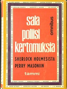 Salapoliisikertomuksia Sherlock Holmesista Perry Masoniin