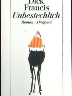 Unbestechlich - Roman