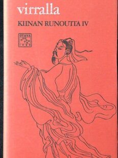 Kiinan runoutta IV - Virralla