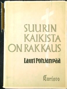 Suurin kaikista on rakkaus