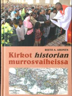 Kirkot historian murrosvaiheissa