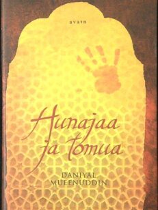 Hunajaa ja tomua