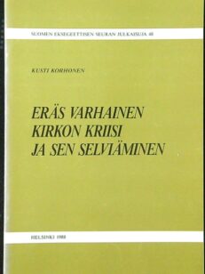 Eräs varhainen kirkon kriisi ja sen selviäminen