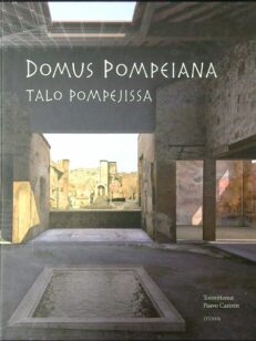 Domus Pompeiana - Talo Pompeijassa