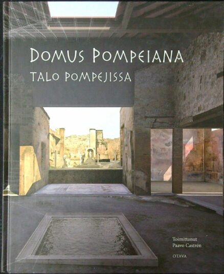 Domus Pompeiana - Talo Pompeijassa