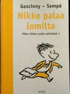 Nikke palaa lomilta - Pikku Niken uudet seikkailut 1