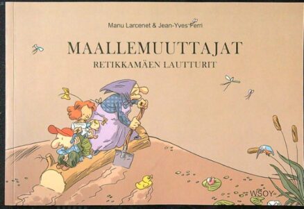 Maallemuuttajat : Retikkamäen lautturit