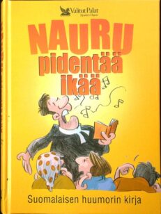 Nauru pidentää ikää - suomalaisen huumorin kirja