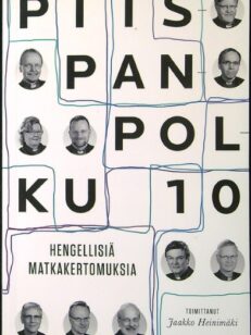 Piispanpolku 10 - Hengellisiä kertomuksia