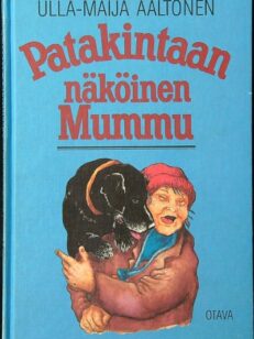 Patakintaan näköinen mummu