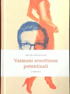 Vaimoni eroottinen potentiaali